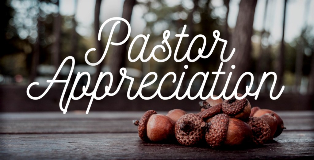 4 Ways to Appreciate Your&nbsp;Pastor